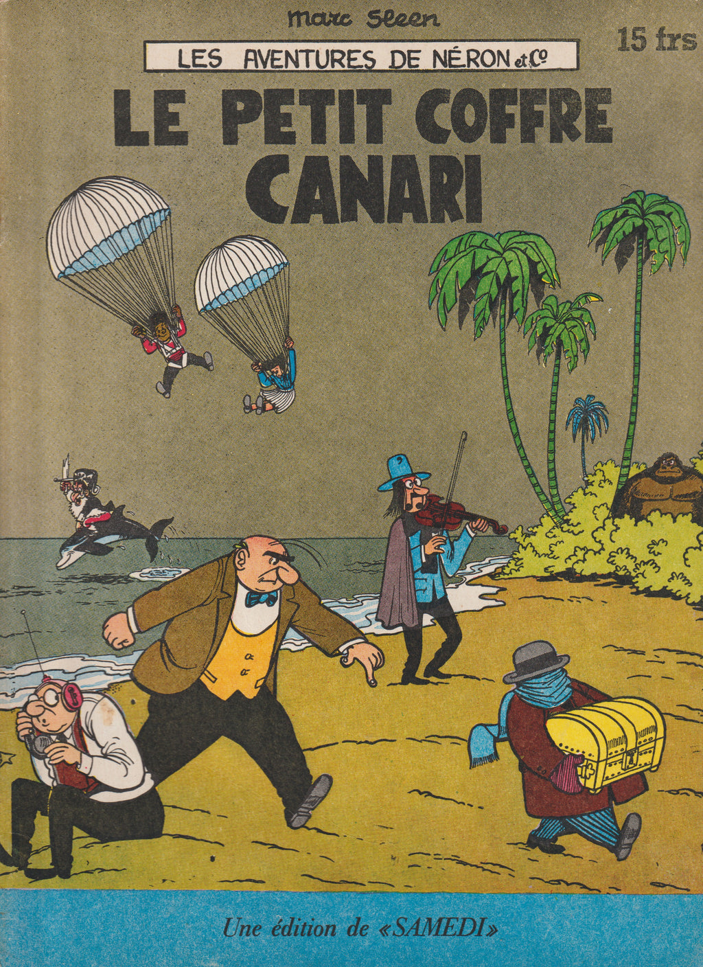 Cómic - Las aventuras de Neron - El pequeño cofre canario - Tomo 27 - Marc Sleen - EO - 1960 - TTBE - Editions du Samedi