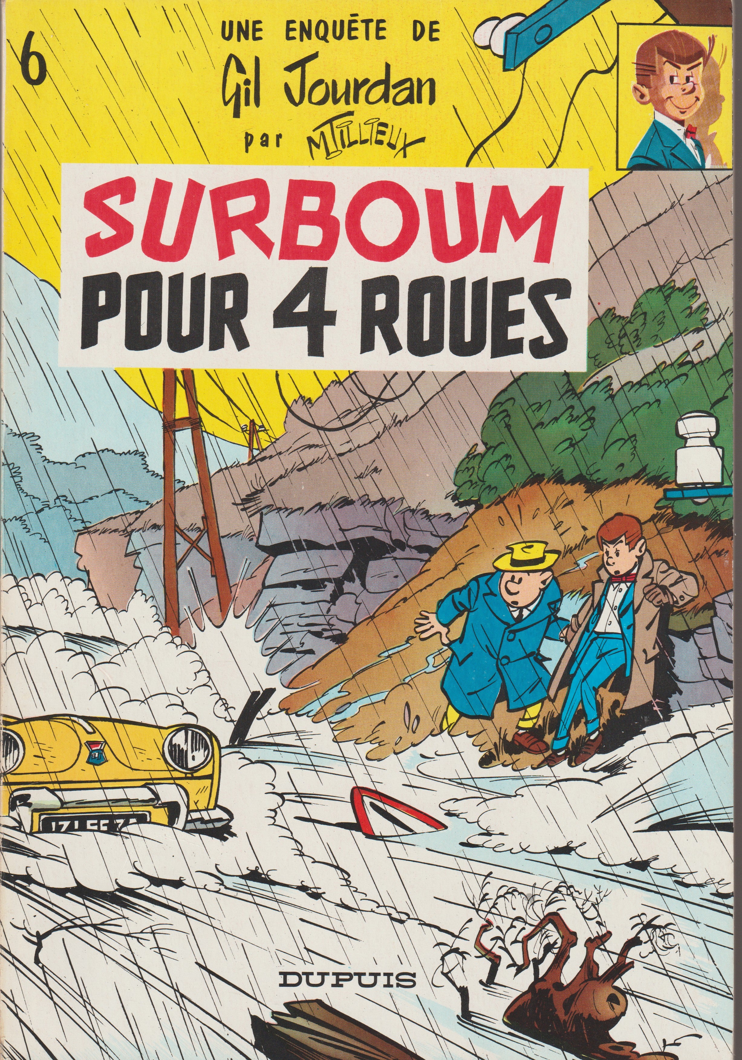 Cómic - Gil Jourdan - Sobresalto para 4 ruedas - Tomo 6 - Tillieux - RE - 1963 - TTBE - Dupuis