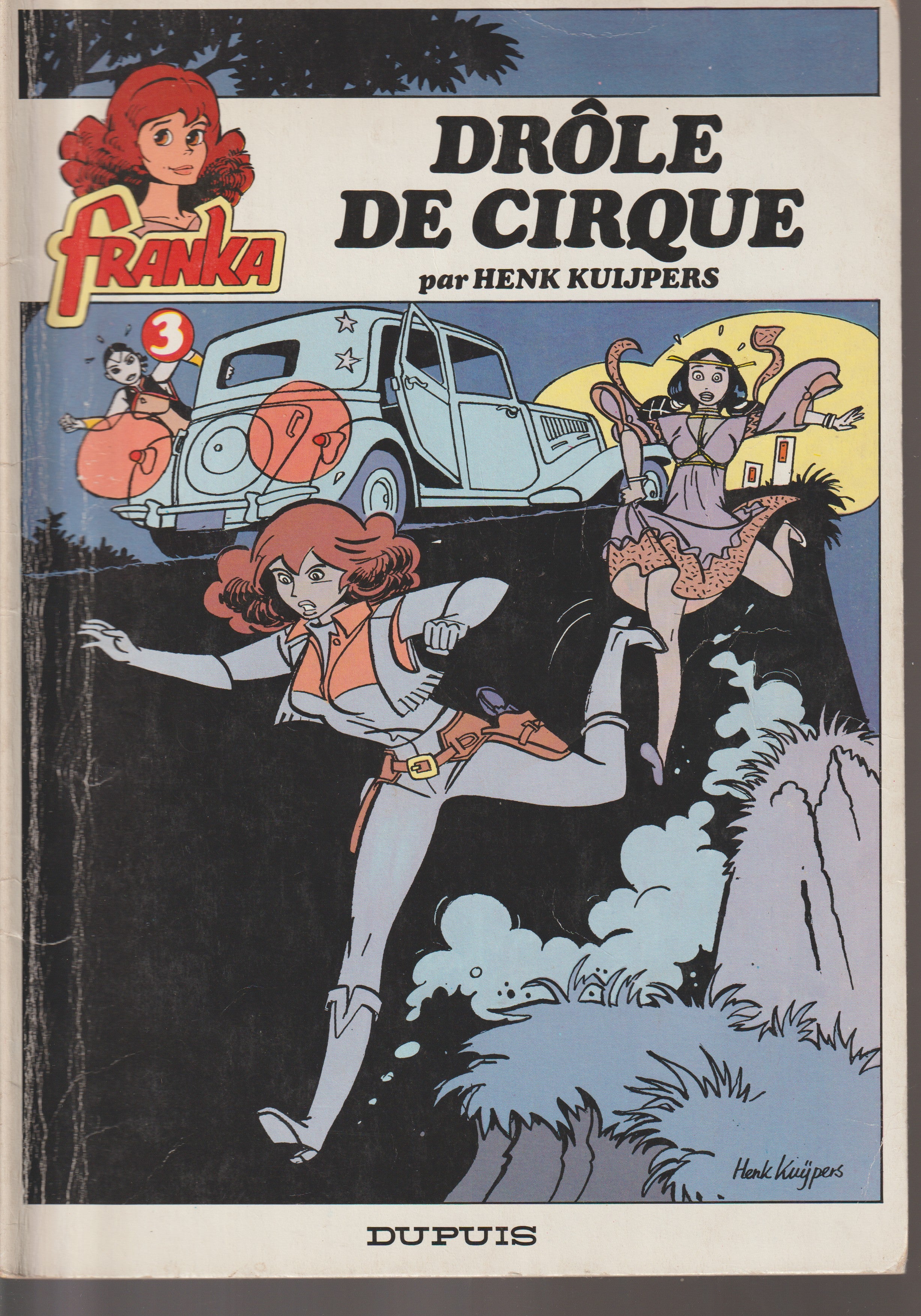 Bd - Franka - Drôle de cirque - Tome 3 - Kuijpers - EO - 1983 - TTBE - Dupuis