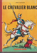 Bd - Le chevalier blanc - Funcken - EO - 1956 - TTBE - Collection du Lombard