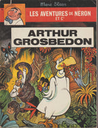 Bd - Les aventures de Neron - Arthur Grobedon - Tome 10 (Erasmes) - Marc Sleen - EO - 1968 - TTBE - Editions Erasmes