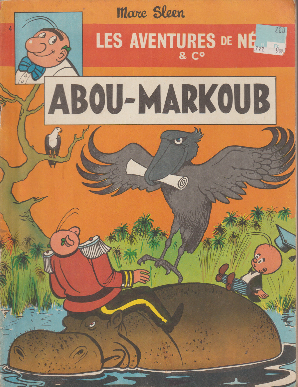 Bd - Les aventures de Neron - Abou Markoub - Tome 4 (Erasmes) - Marc Sleen - EO - 1967 - TTBE - Editions Erasmes