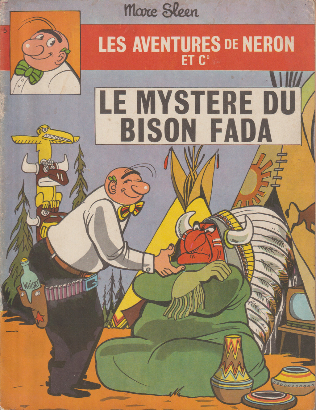 Bd - Les aventures de Neron - Le mystère du bison fada - Tome 5 (Erasmes) - Marc Sleen - EO - 1967 - TTBE - Editions Erasmes