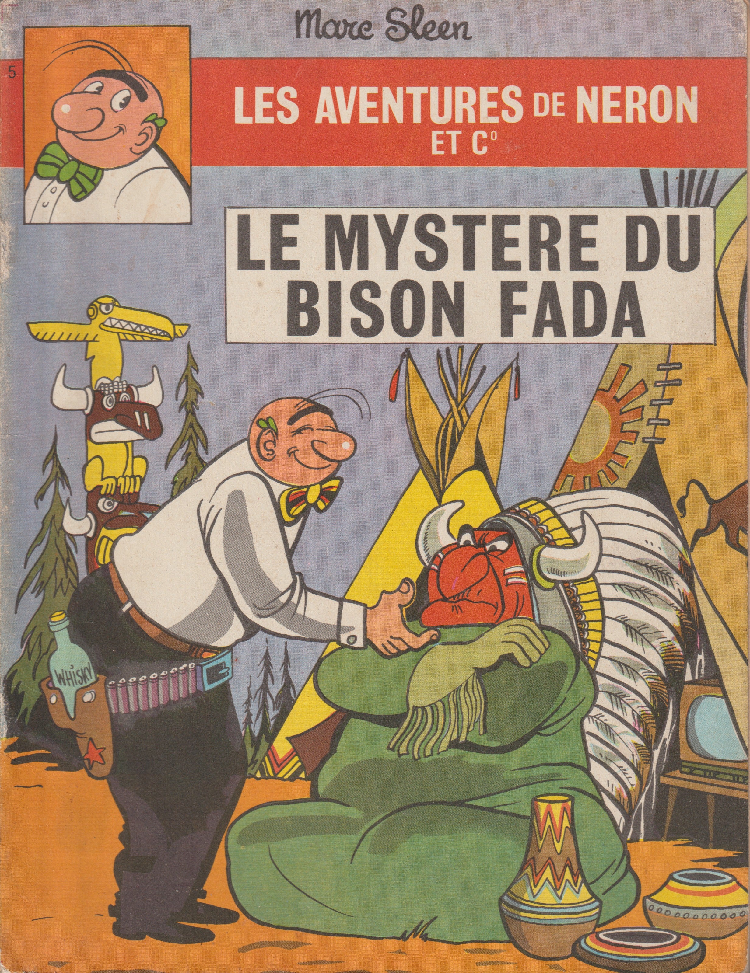Bd - Les aventures de Neron - Le mystère du bison fada - Tome 5 (Erasmes) - Marc Sleen - EO - 1967 - TTBE - Editions Erasmes