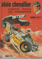 BD  Alain Chevalier - Enfer pour un champion - Tome 1 - EO - 1973 - TBE- Denayer - Rossel