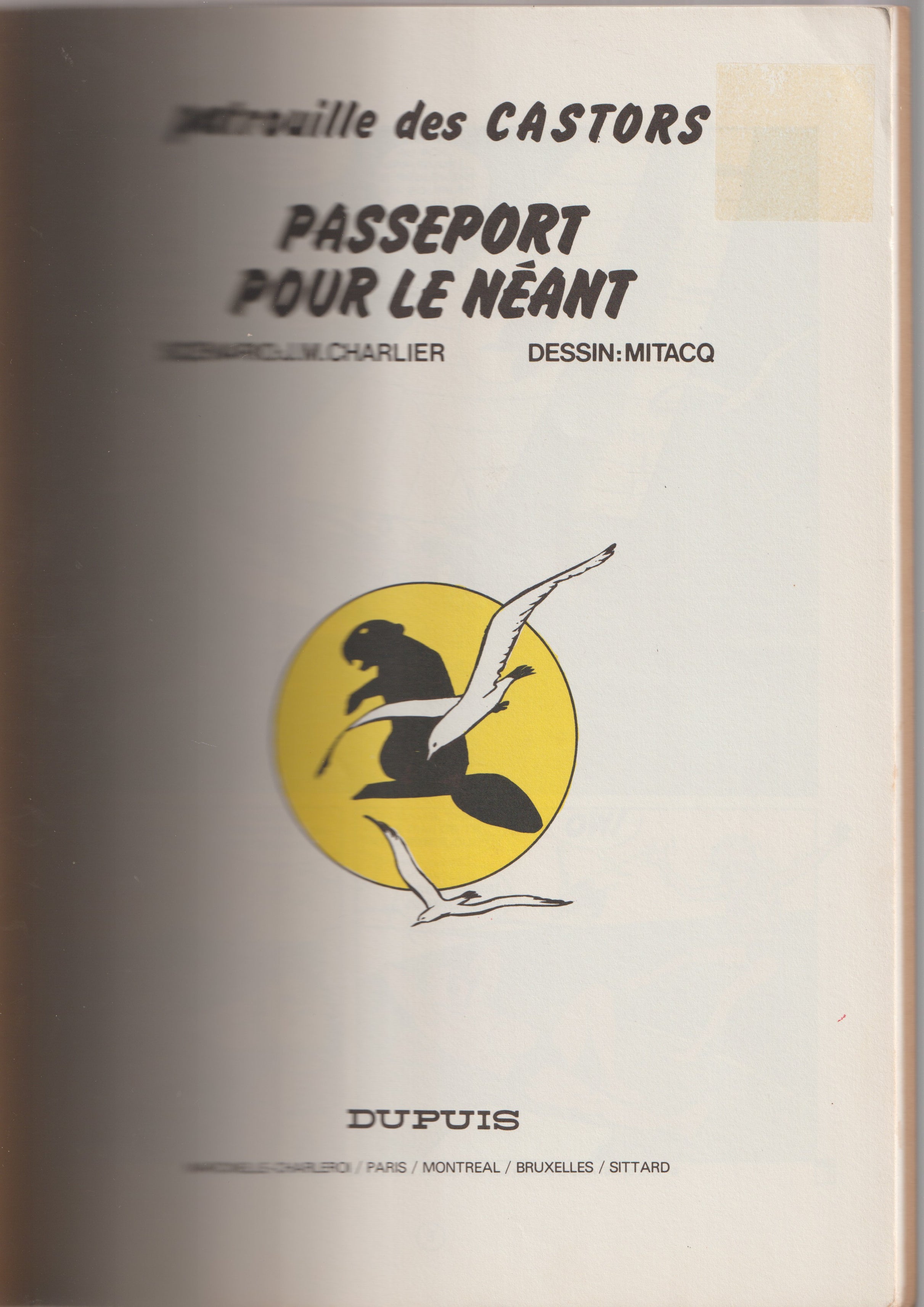 Bd - La patrouille des castors - Passeport pour le néant - Tome 21 - Mitacq - EO - 1979 - BE - Dupuis