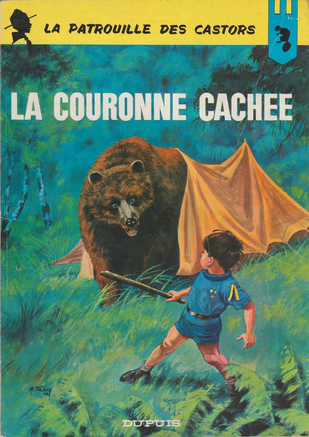 Bd - La patrouille des castors - La couronne cachée - Tome 13 - Mitacq - EO - 1965 - TBE - Dupuis