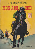 BD  Jerry Spring - Mon ami Red - N°15 - EO- Souple - 1965 - BE- Jijé - Dupuis