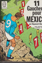 Bd - Vincent Larcher - Onze gauchers pour Mexico - Tome 67 - Reding - EO - 1970 - EN - Lombard
