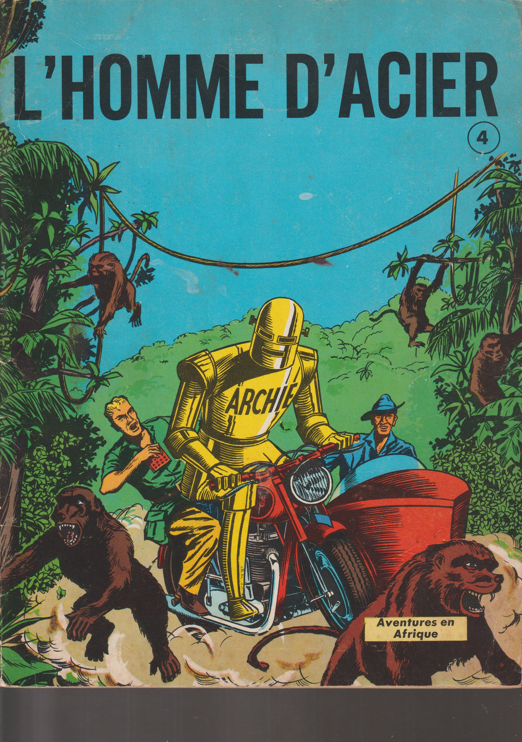 Bd - Archie l'homme d'acier - Aventures en Afrique: Le monstre d'acier - Tome 4 - Cowan/ted - EO - 1950 - BE - SEP