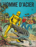Comic - Archie the Man of Steel - The Inca City/The Fire Crab - Volume 6 - Cowan/Ted - 1st Edition - 1950 - VGC - SEP
