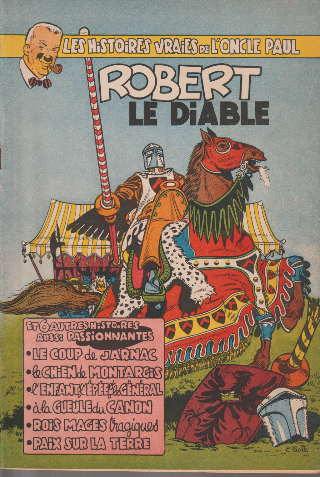 Bd - Les histoires vraies de l'oncle paul - Robert le diable - Graton/Attanasio/Forton - EO - 1954 - TTBE - Dupuis