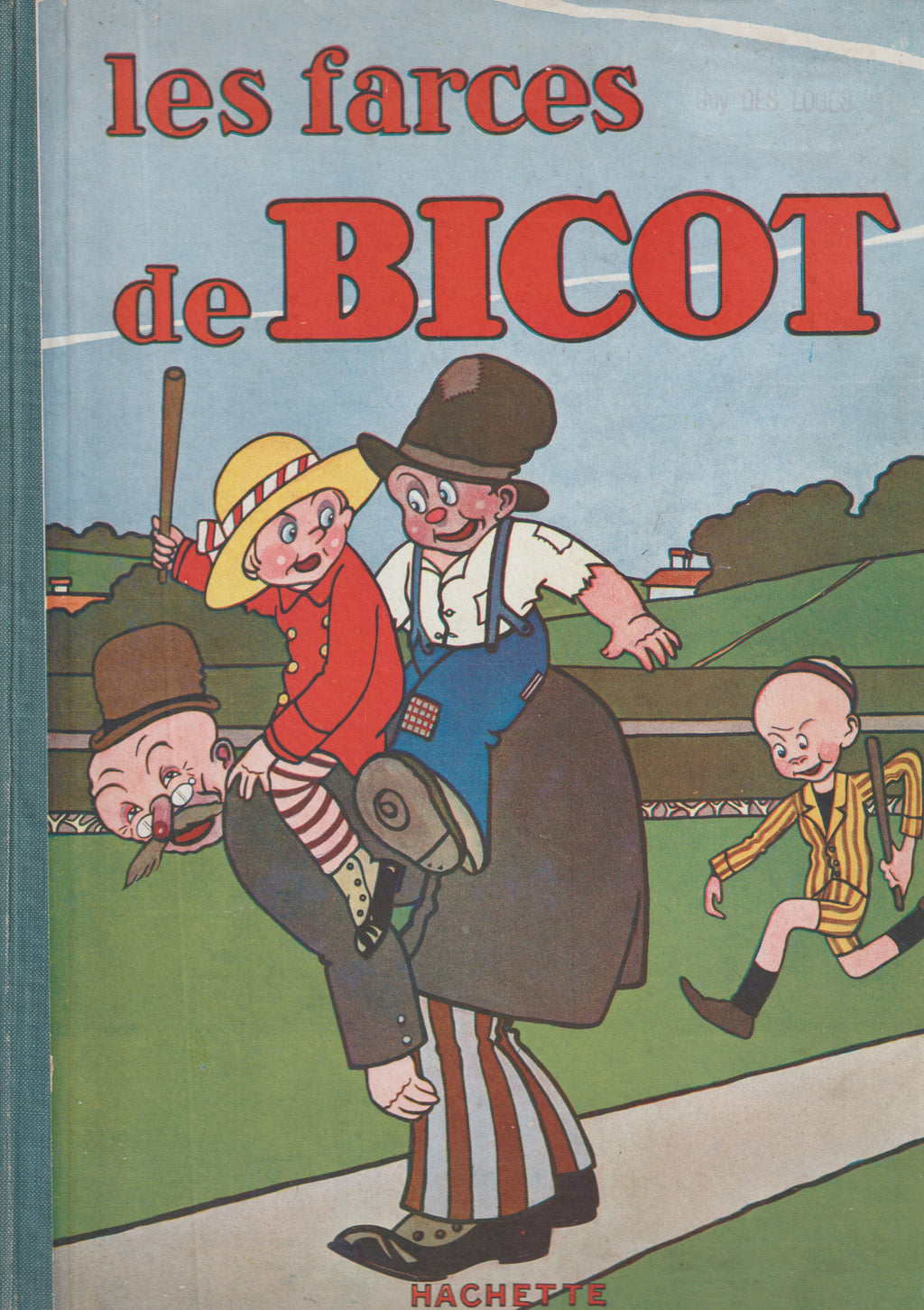Bd - Les farces de Bicot - Bernnier- EO - 1929 - TBE - Hachette