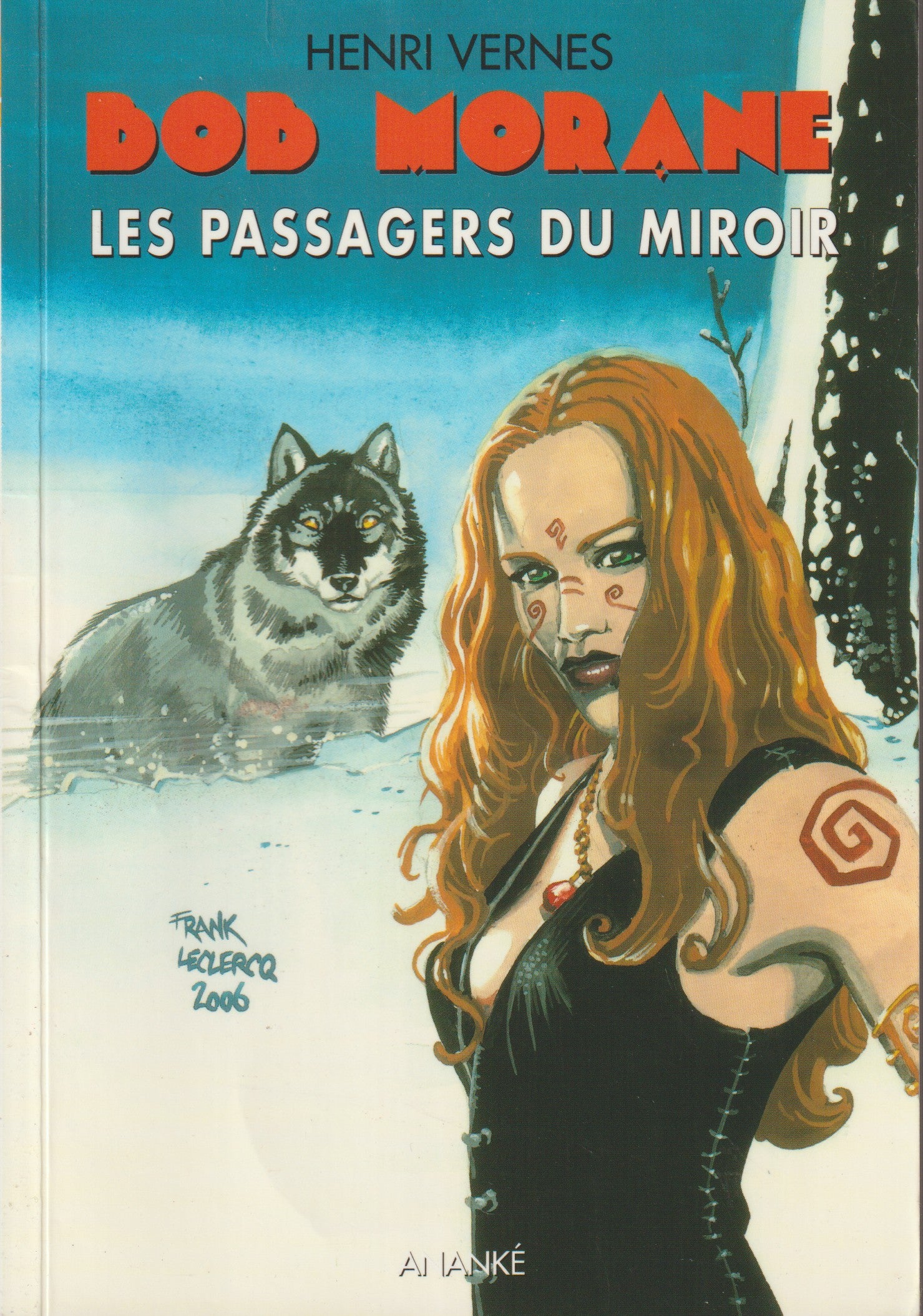 Livre - Henri Vernes - Bob Morane - Les passagers du miroir - Numéro 182 - type 27 - RE - 2006 - TTBE- Ananké