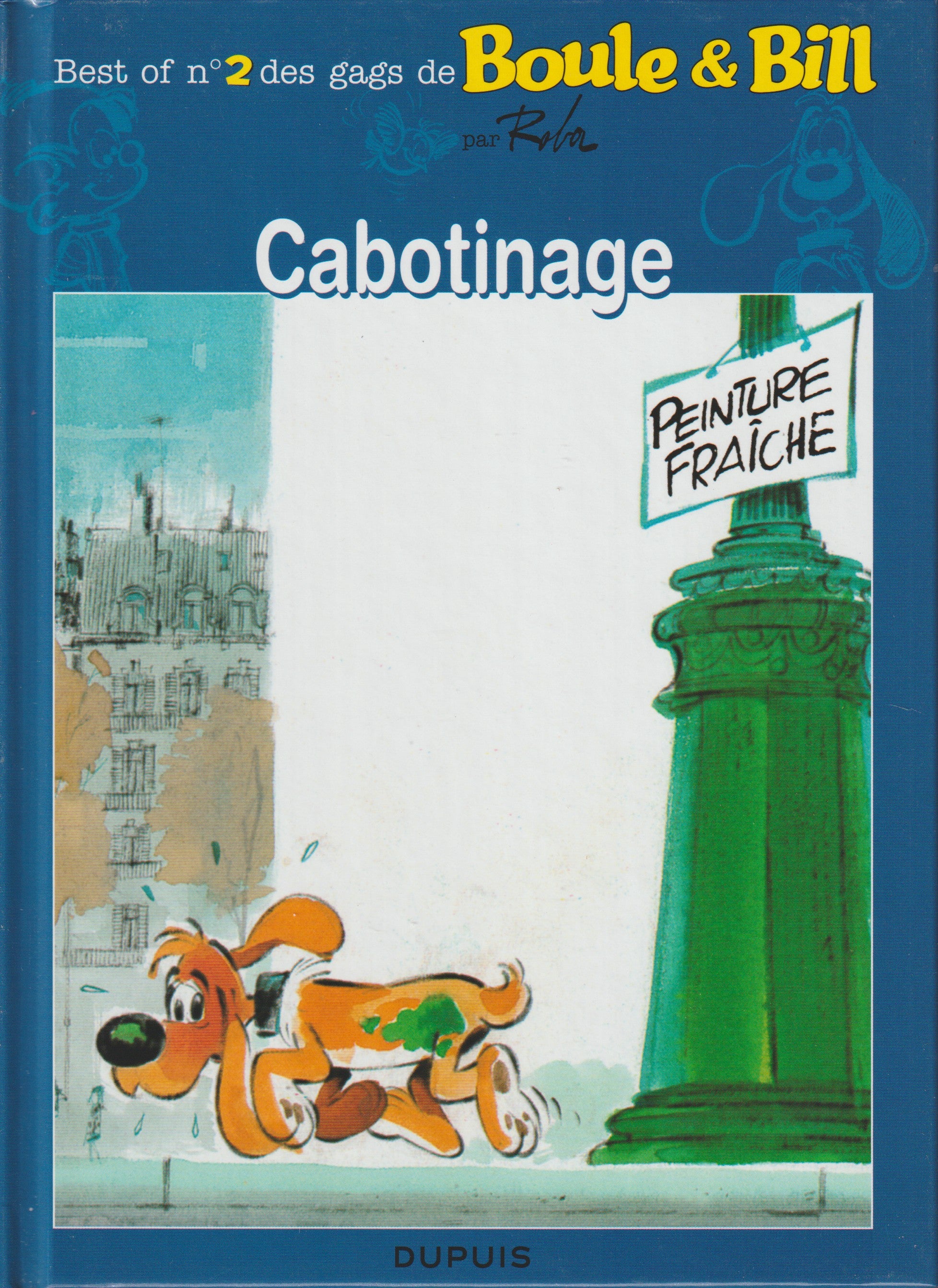 Bd - Boule et Bill - Best of des gags de Boule et Bill Le soir - Tome 2 - Roba- EO - 2009 - neuf - Dupuis