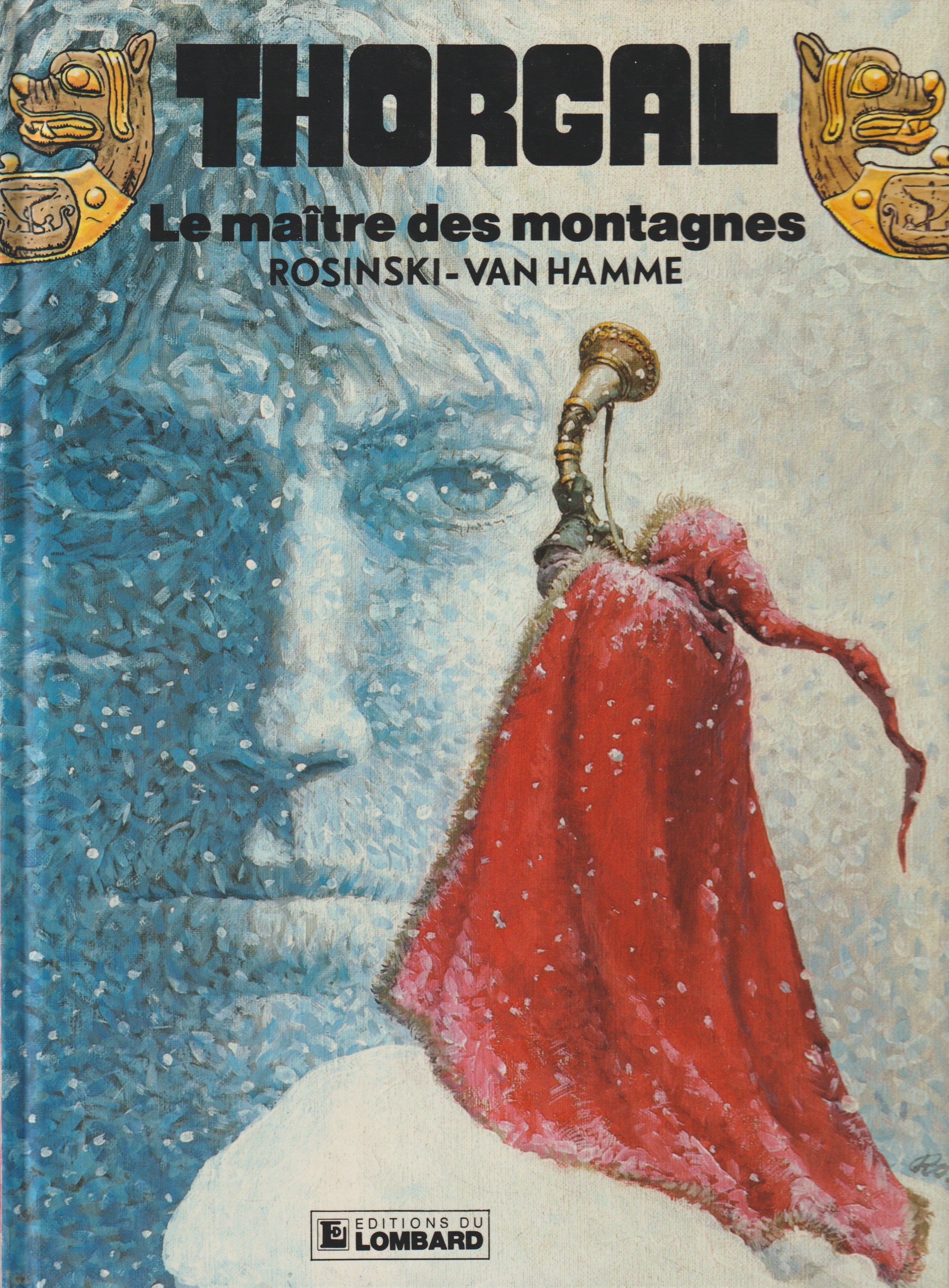 BD  Thorgal  - N°15 - Le maître des montagnes - EO - 1989 - TBE - Rosinski