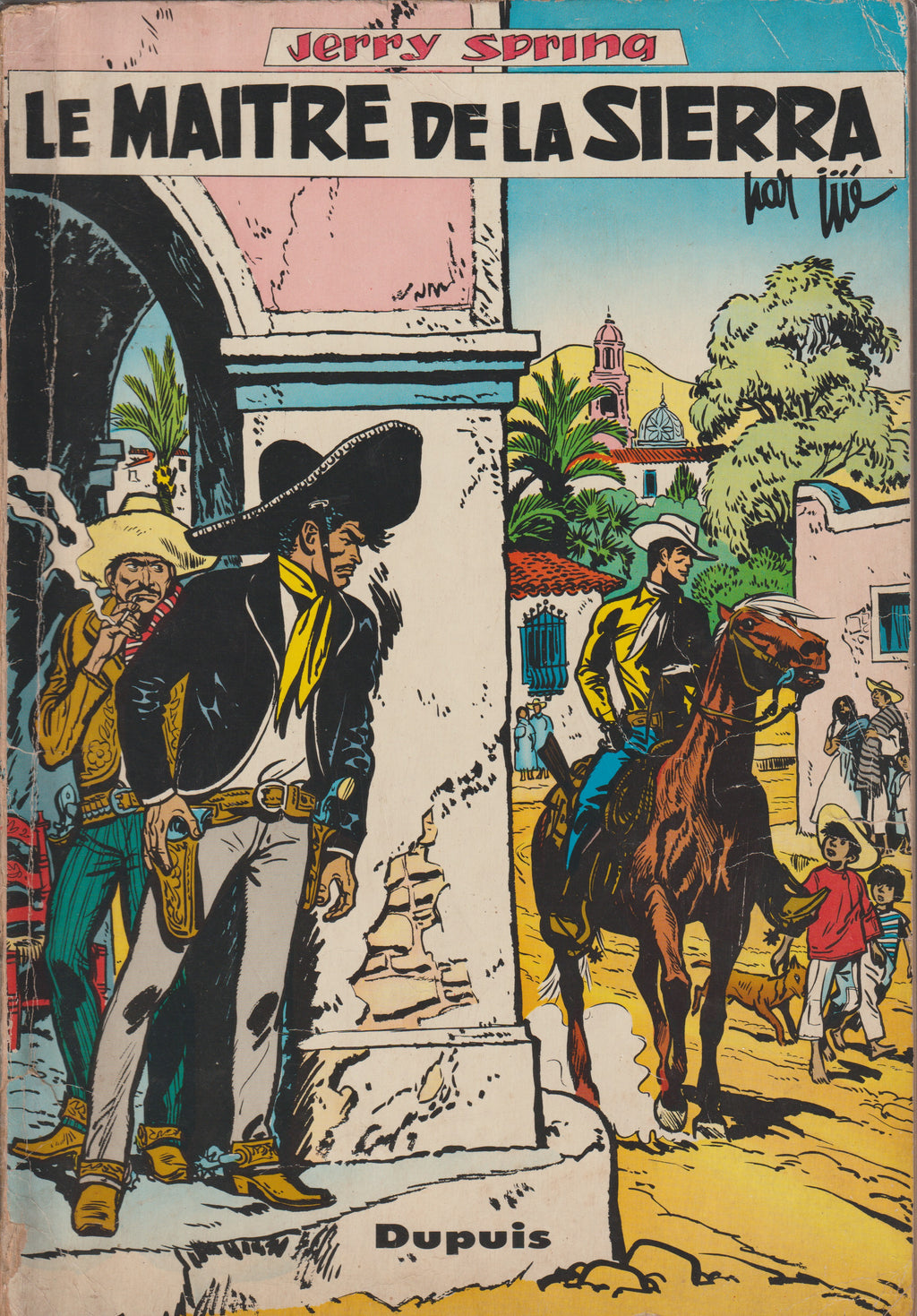 BD  Jerry Spring - Le maitre de la Sierra - N°10 - EO- Souple -1962 -BE- Jijé - Dupuis