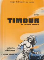 Bd - Timour  - La colonne ardente - Sirius - RE - 1976 - BE - Espace édition