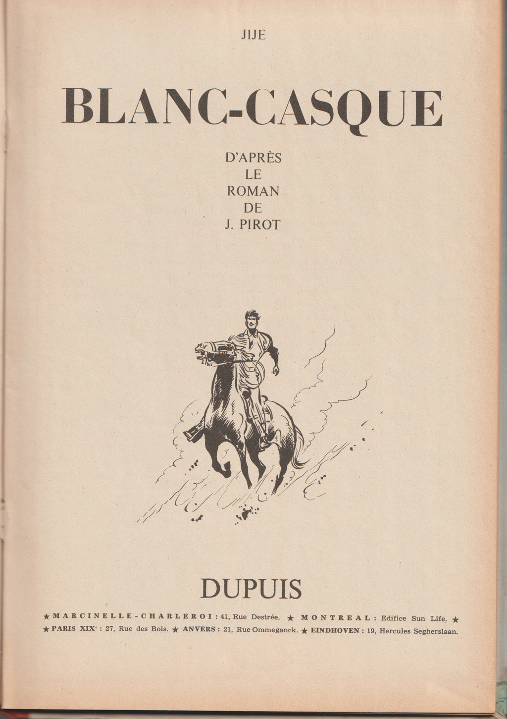 Bd - Blanc casque - Jijé - EO - 1957 - TBE - Dupuis