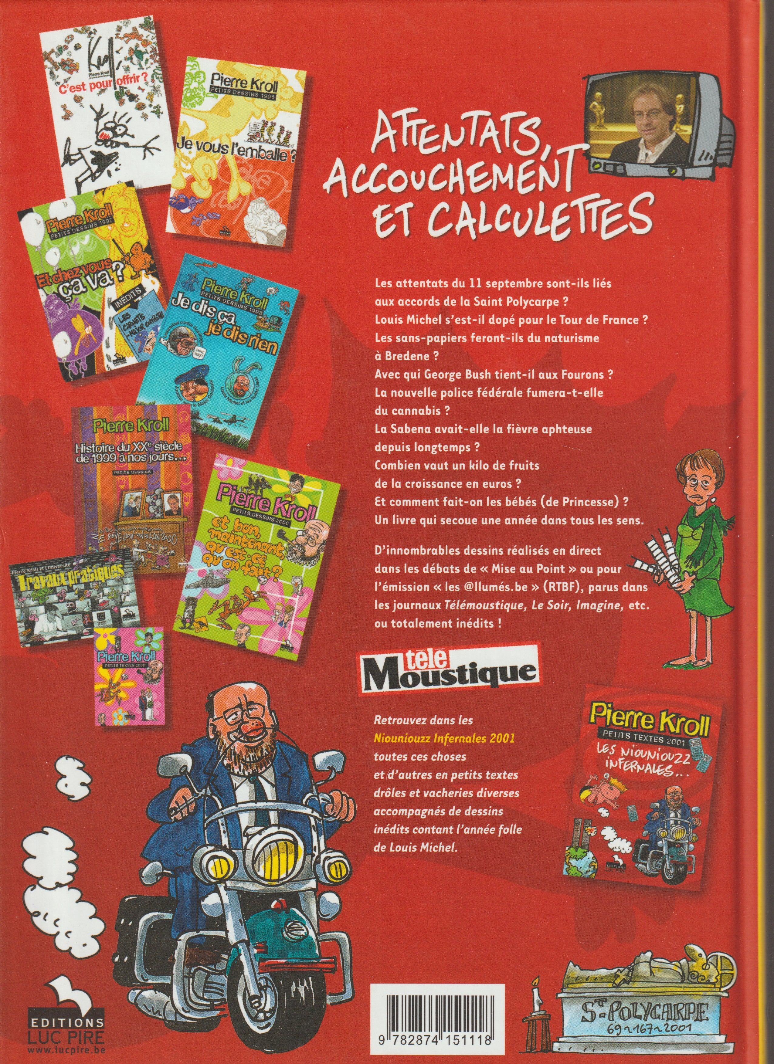 Bd - Pierre Kroll - Attentats, accouchement et calculettes - Petits dessins 2001 - EO - 2001 - TTBE - Luc Pire