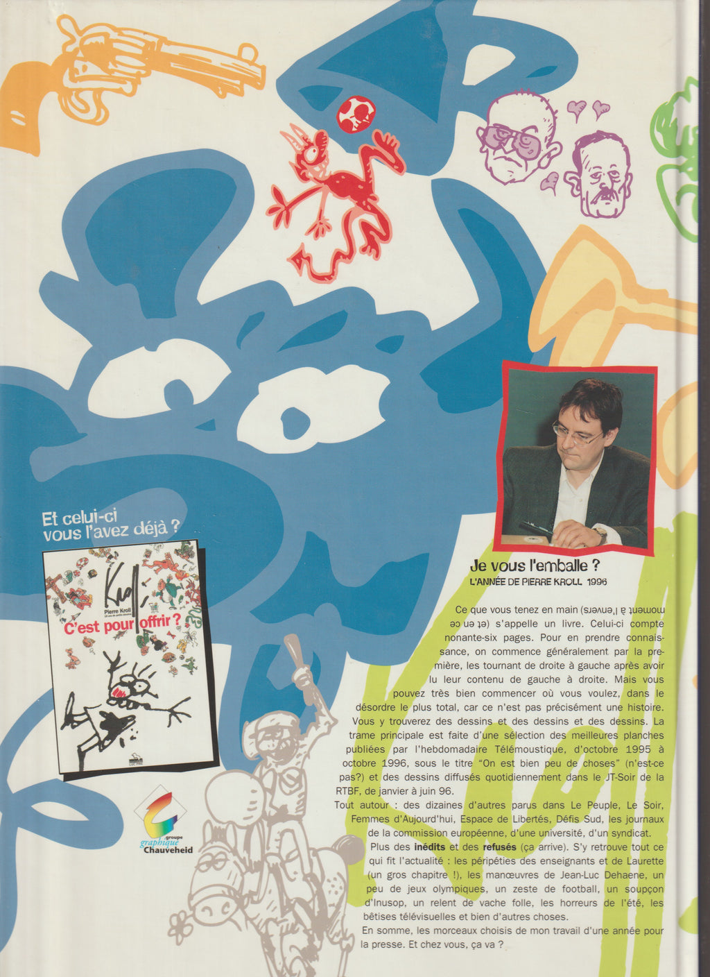 Bd - Pierre Kroll - Je vous l'emballe? - Petits dessins 1996 - EO - 1996 - TTBE - Luc Pire