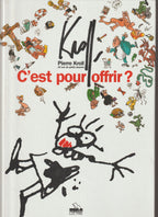 Bd - Pierre Kroll - C'est pour offrir? - Petits dessins 1995 - EO - 1995 - TBE - Luc Pire