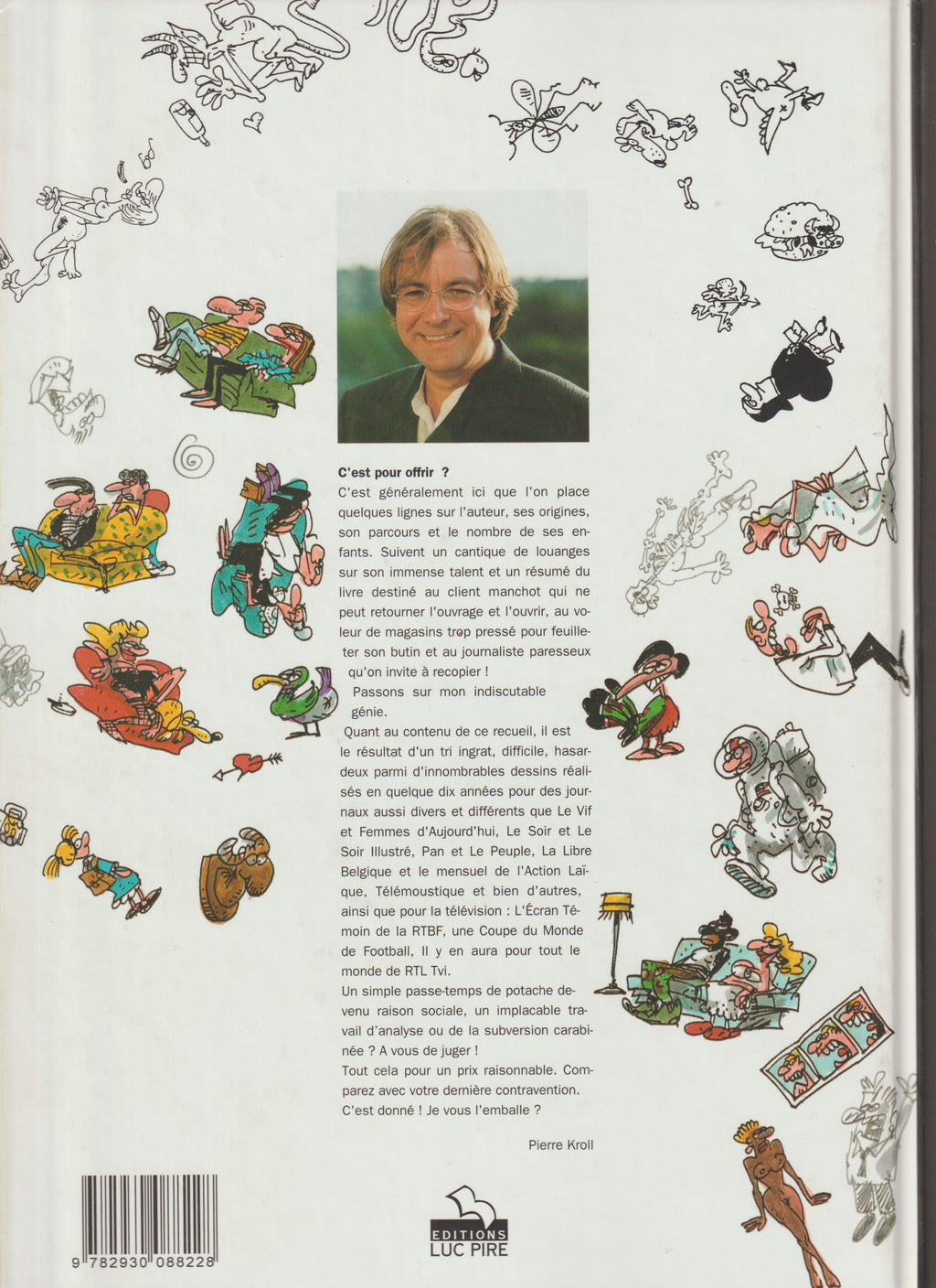 Bd - Pierre Kroll - C'est pour offrir? - Petits dessins 1995 - EO - 1995 - TBE - Luc Pire