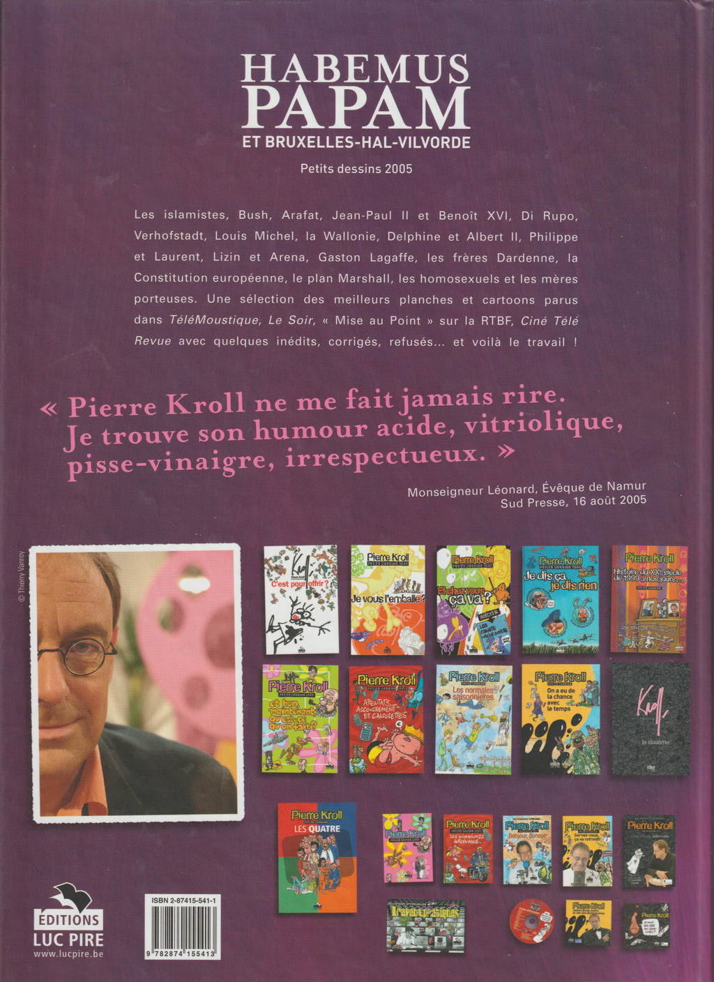 Bd - Pierre Kroll - Habemus Papam - Petits dessins 2005 - EO - 2005 - TTBE - Luc Pire