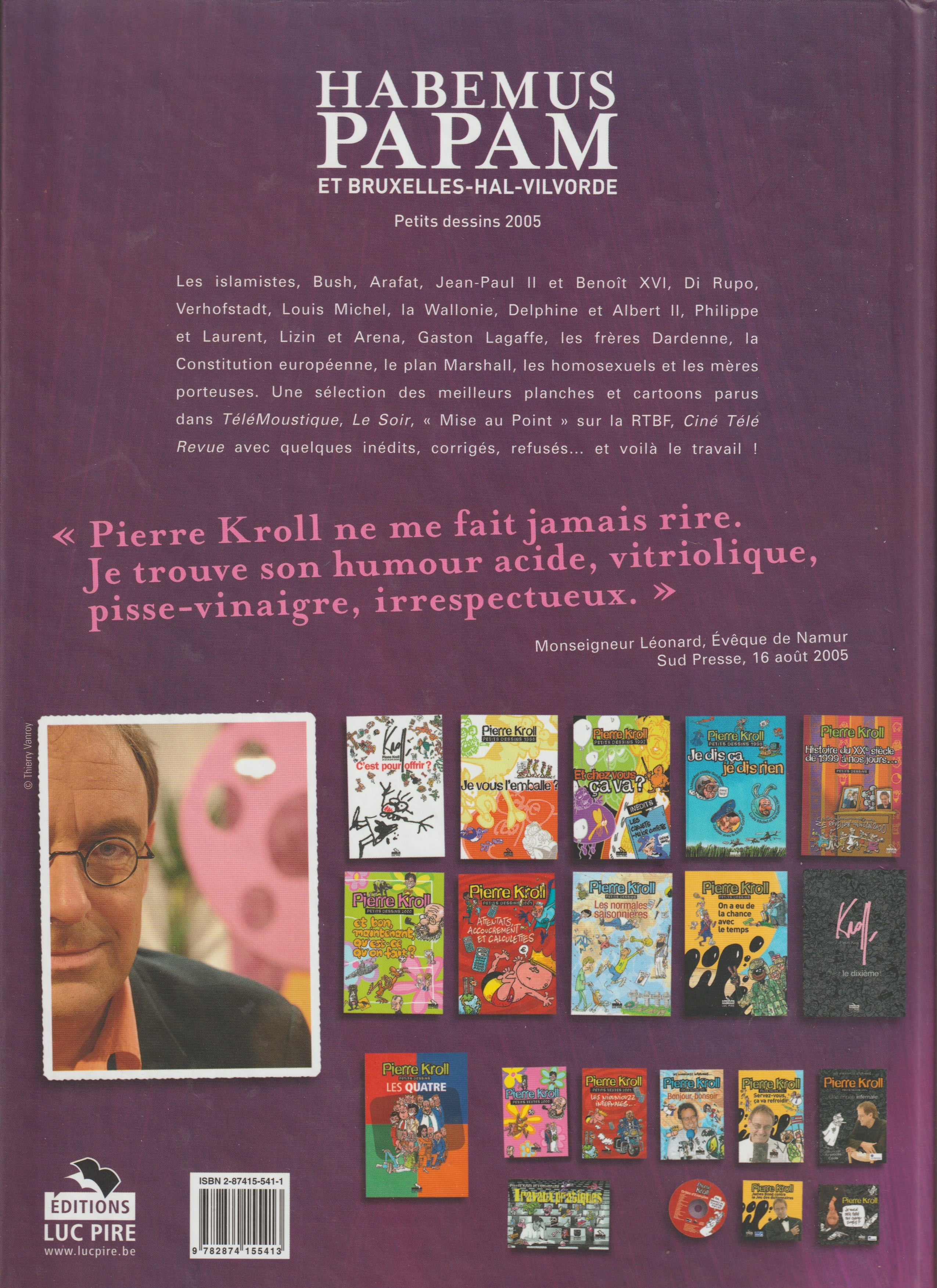 Bd - Pierre Kroll - Habemus Papam - Petits dessins 2005 - EO - 2005 - TTBE - Luc Pire