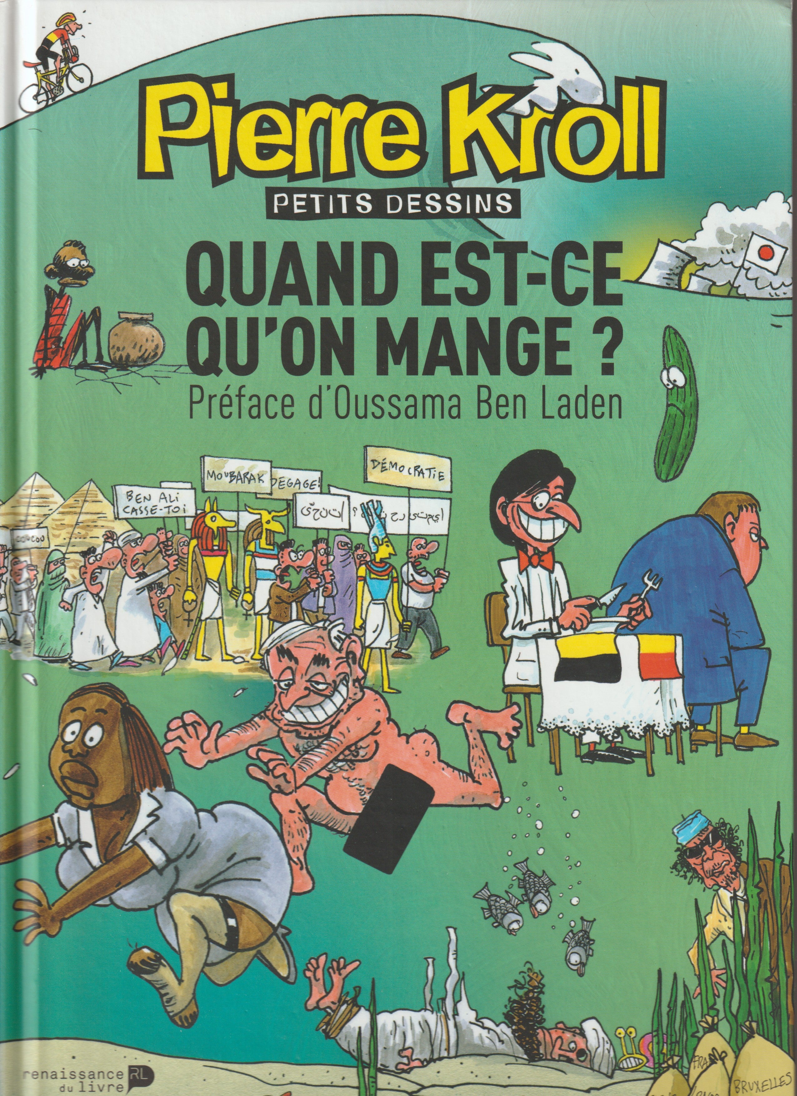 Bd - Pierre Kroll - Quand est-ce qu'on mange? - Petits dessins tome 17 - EO - 2011 - TTBE - Renaissance du livre