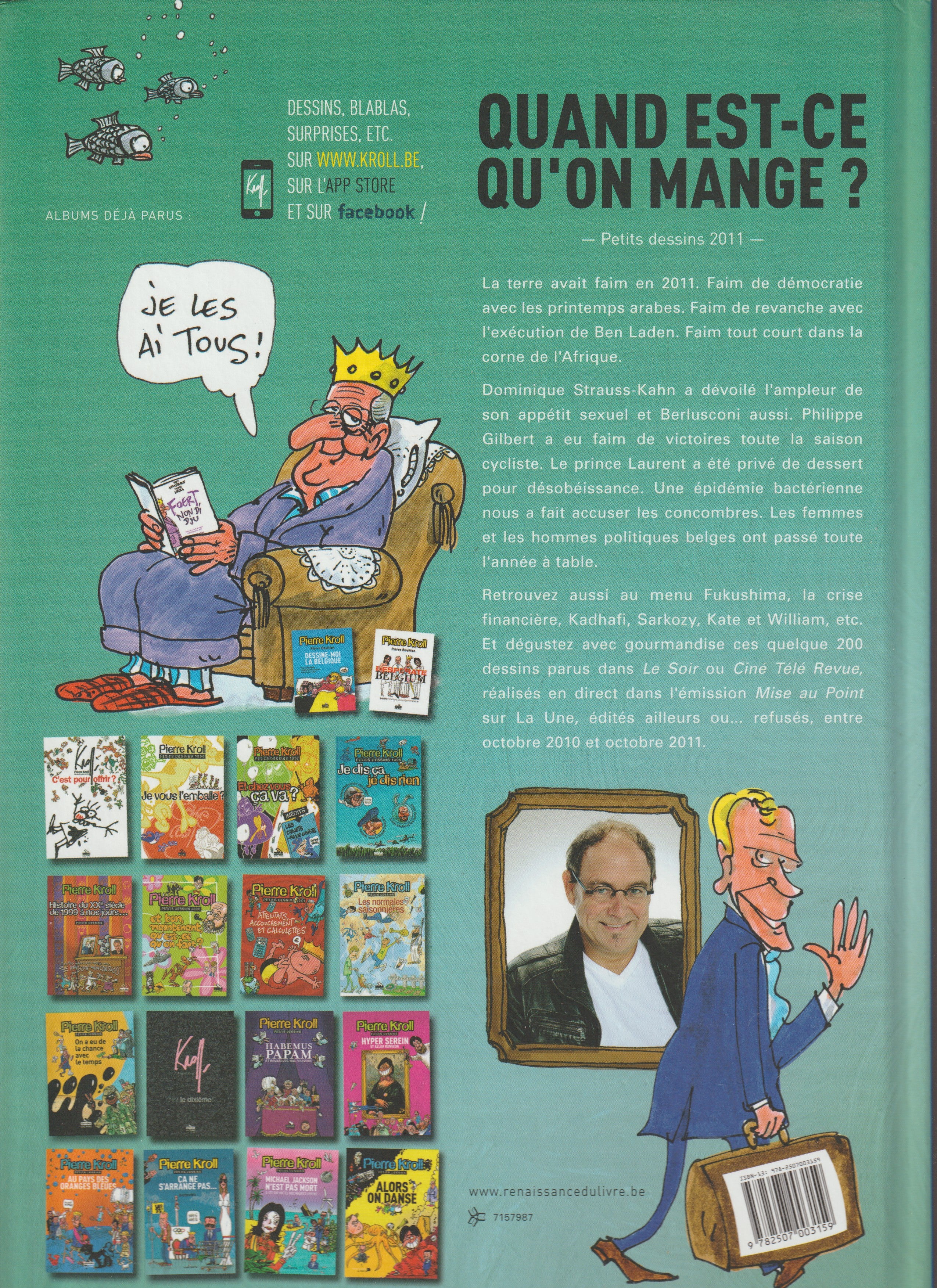 Bd - Pierre Kroll - Quand est-ce qu'on mange? - Petits dessins tome 17 - EO - 2011 - TTBE - Renaissance du livre