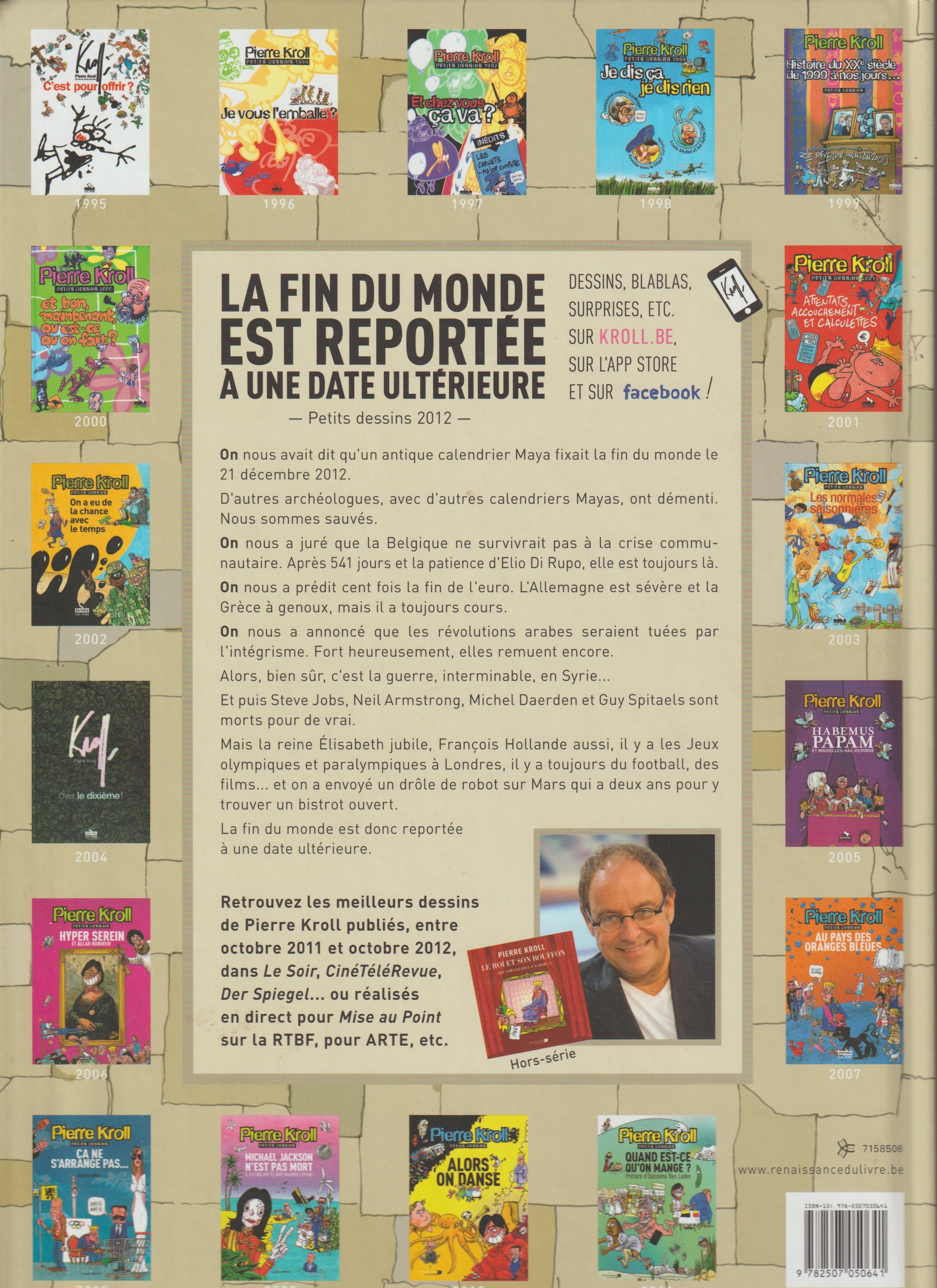 Bd - Pierre Kroll - La fin du monde est reportée - Petits dessins tome 18 - EO - 2012 - TTBE - Renaissance du livre