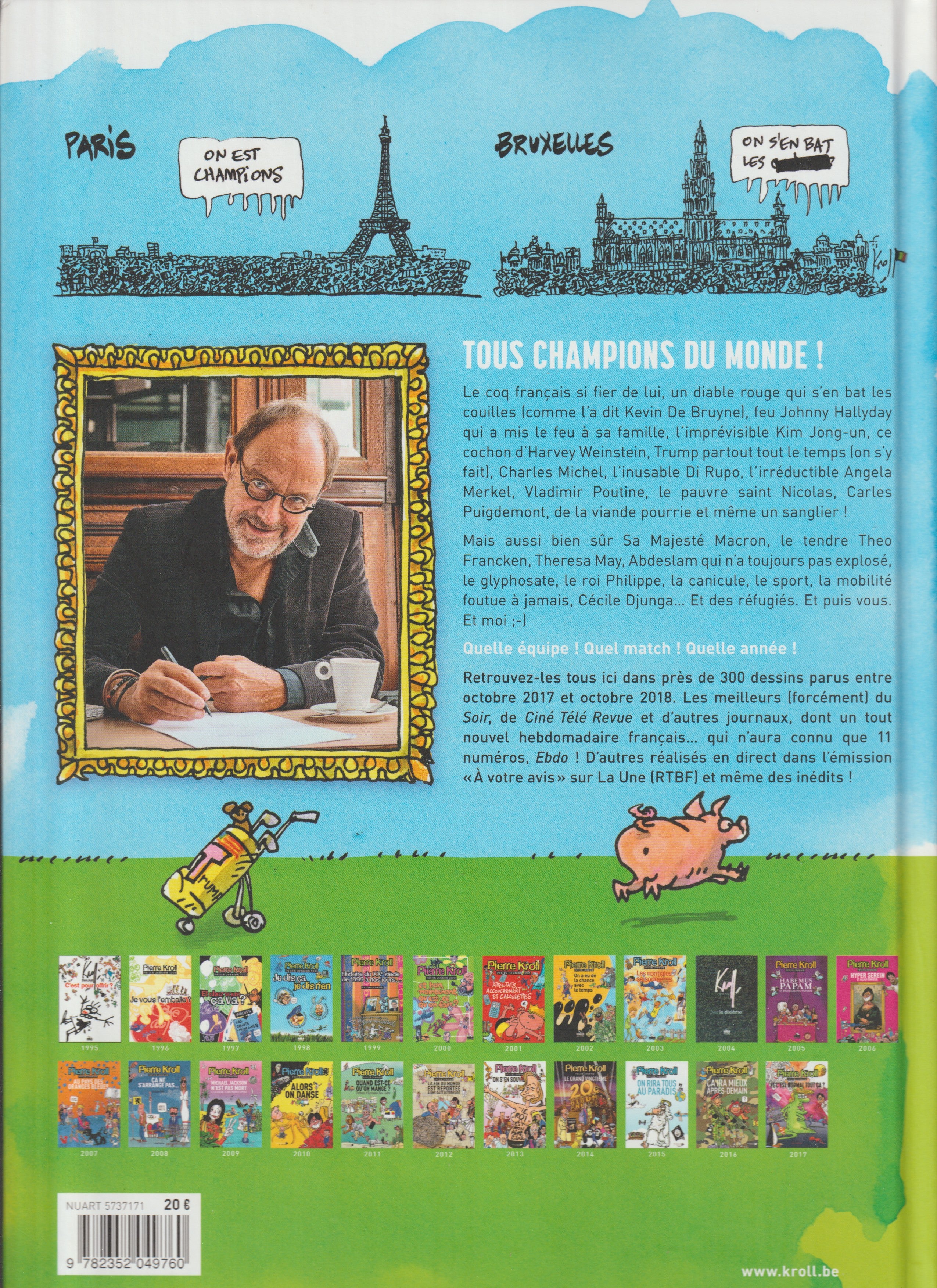 Bd - Pierre Kroll - Champions du monde - Petits dessins tome 24 - EO - 2018 - TTBE - Les arènes