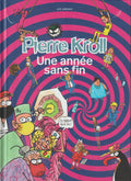 Bd - Pierre Kroll - Une année sans fin - Petits dessins tome 26 - EO - 2020 - TTBE - Les arènes