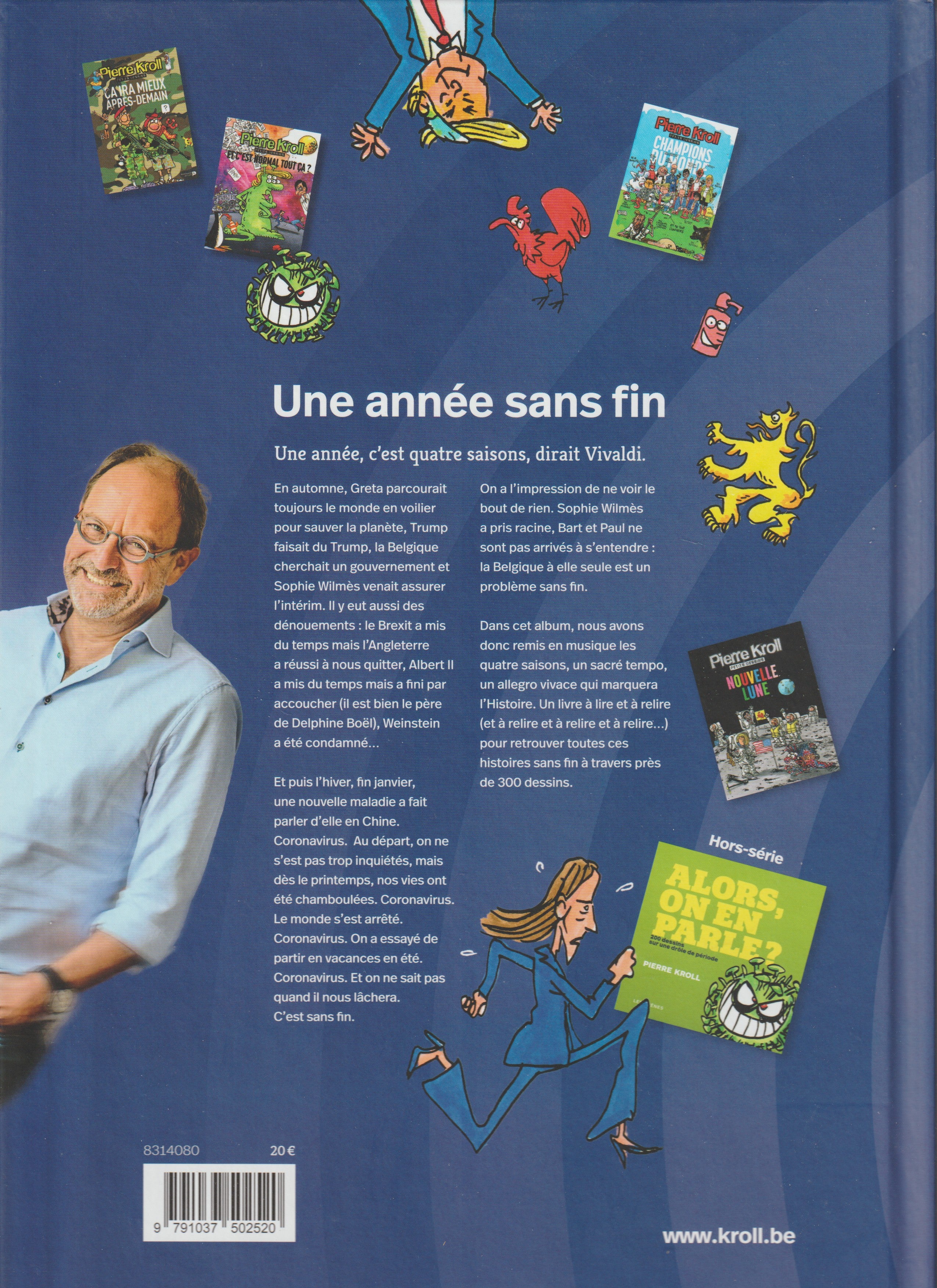 Bd - Pierre Kroll - Une année sans fin - Petits dessins tome 26 - EO - 2020 - TTBE - Les arènes