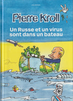 Bd - Pierre Kroll - Un Russe et un virus sont dans un bateau - Petits dessins tome 28 - EO - 2022 - TTBE - Les arènes