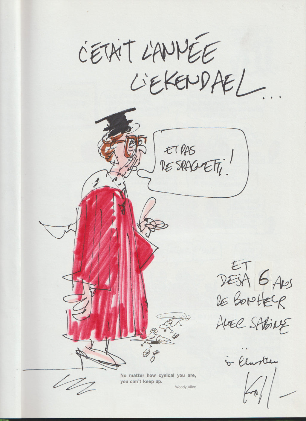 Bd dédicacée - Pierre Kroll - Je dis ça je dis rien - Petits dessins 1998 - EO - 1998 - TTBE - Luc Pire