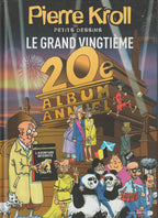 Bd dédicacée - Pierre Kroll - Le grand vingtième - Petits dessins tome 20 - EO - 2014 - TTBE - Renaissance du livre