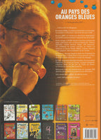 Bd - Pierre Kroll - Au pays des oranges bleues - Petits dessins 2007 - EO - 2007 - TTBE - Luc Pire