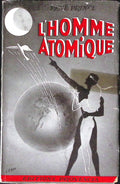 Livre science-fiction - Autres collections - René Prince - L'homme atomique - EO - 1952 - BE- Provencia