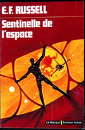 Livre science-fiction - Le masque - Eric Frank Russell - Sentinelle de l'espace - n°11 - EO - 1974 - TTBE- Editions du masque