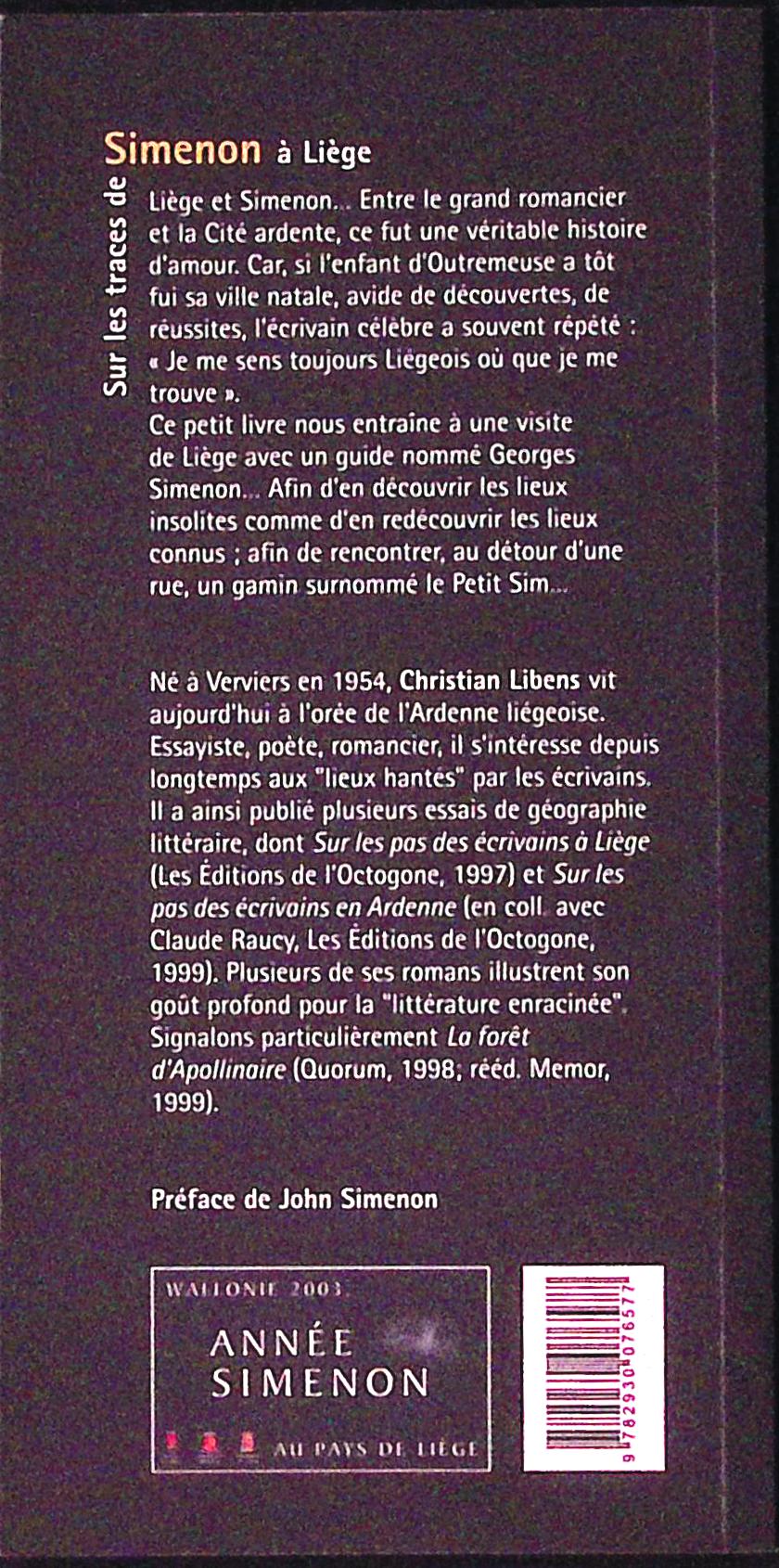 Livre - Georges Simenon - Christian Libens - Sur les traces de Simenon a Liège - EO - 2003 - TTBE - Les Editions de l'Octogone