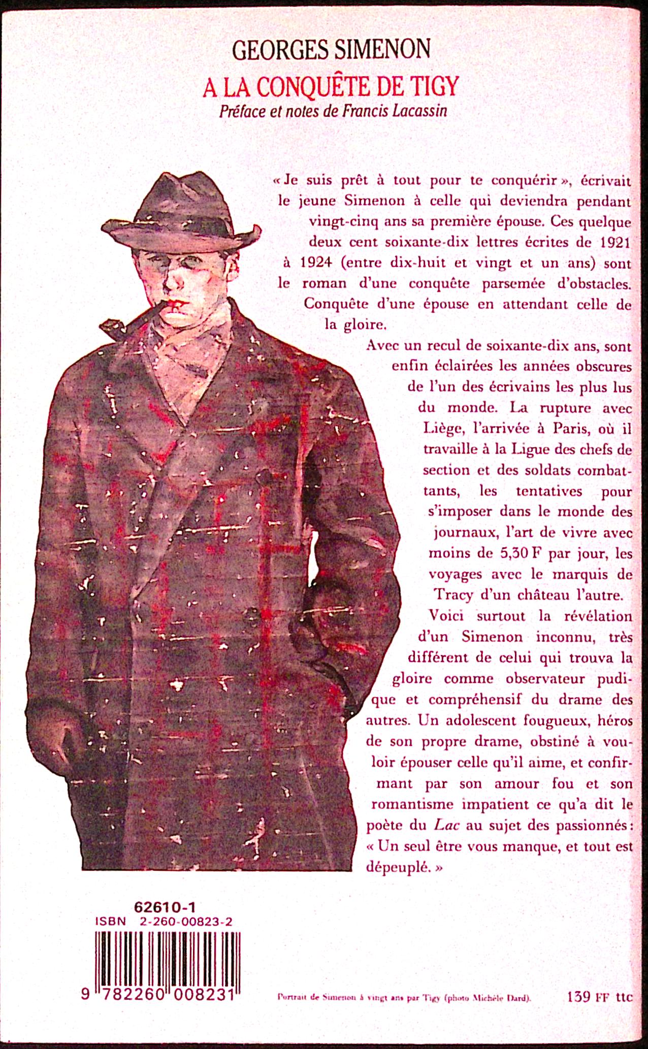 Livre - Georges Simenon - Georges Simenon/Moussa Abadi - À La Conquête De Tigy - Lettres, 1921-1924 - EO - 1995 - TTBE - Julliard