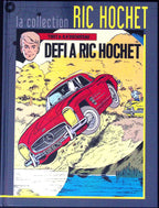 BD - Ric Hochet - La collection Ric Hochet - Défi à Ric Hochet - Tome 3 - EO - 2012 - TTBE - Hachette