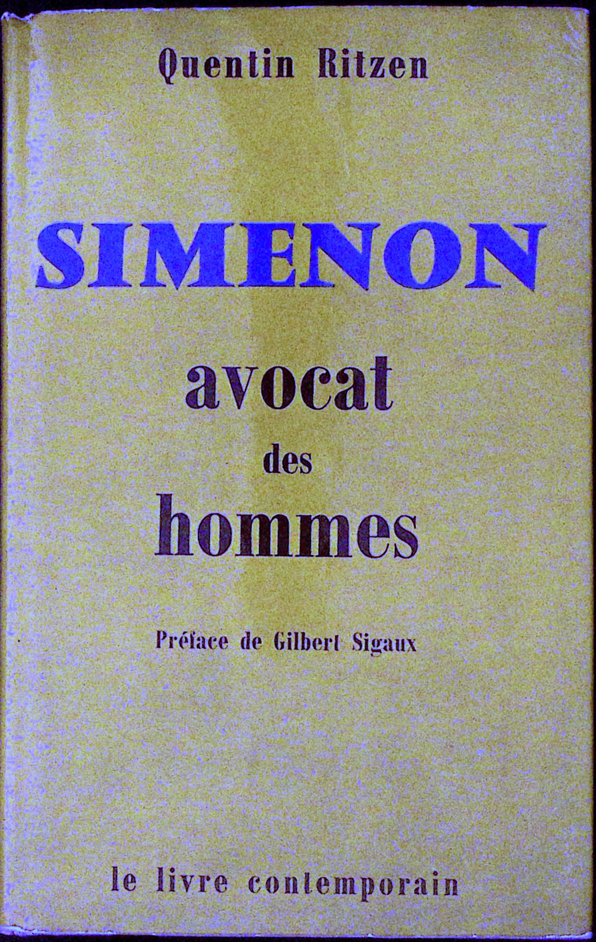 Livre - Georges Simenon - Ritzen Quentin -  Simenon avocat des hommes - EO - 1961 - BE - Livre contemporain