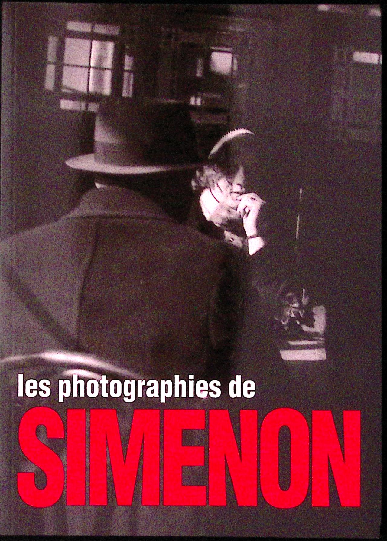 Livre - Georges Simenon - J. Vercheval/Vervoo - Les photographies de Simenon - EO - 1999 - TTBE - Musée de la photographie de Charleroi
