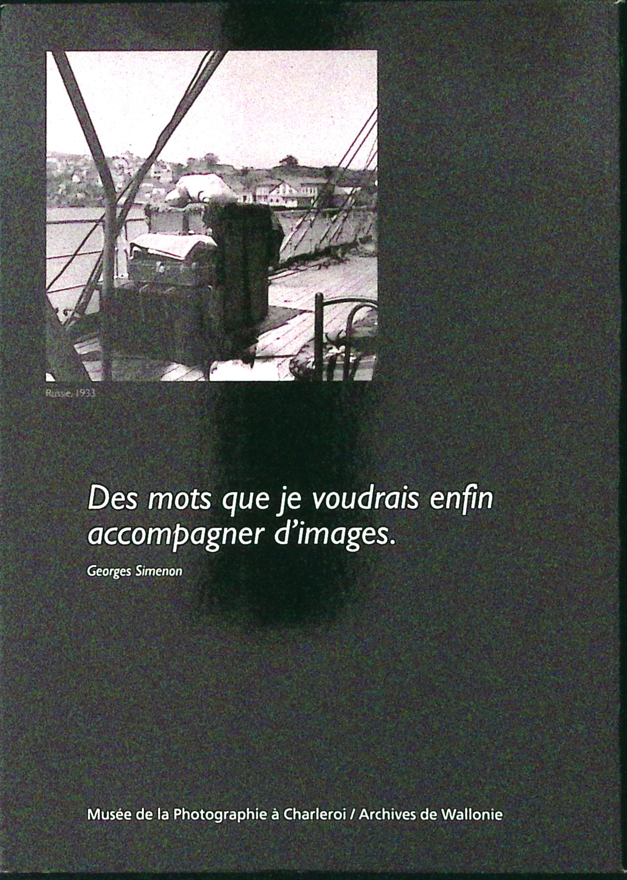 Livre - Georges Simenon - J. Vercheval/Vervoo - Les photographies de Simenon - EO - 1999 - TTBE - Musée de la photographie de Charleroi