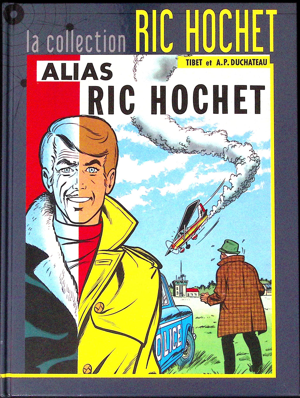 BD - Ric Hochet - La collection Ric Hochet - Alias Ric Hochet - Tome 9 - EO - 2012 - TTBE - Hachette