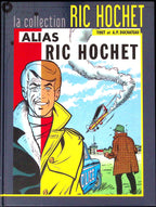 BD - Ric Hochet - La collection Ric Hochet - Alias Ric Hochet - Tome 9 - EO - 2012 - TTBE - Hachette
