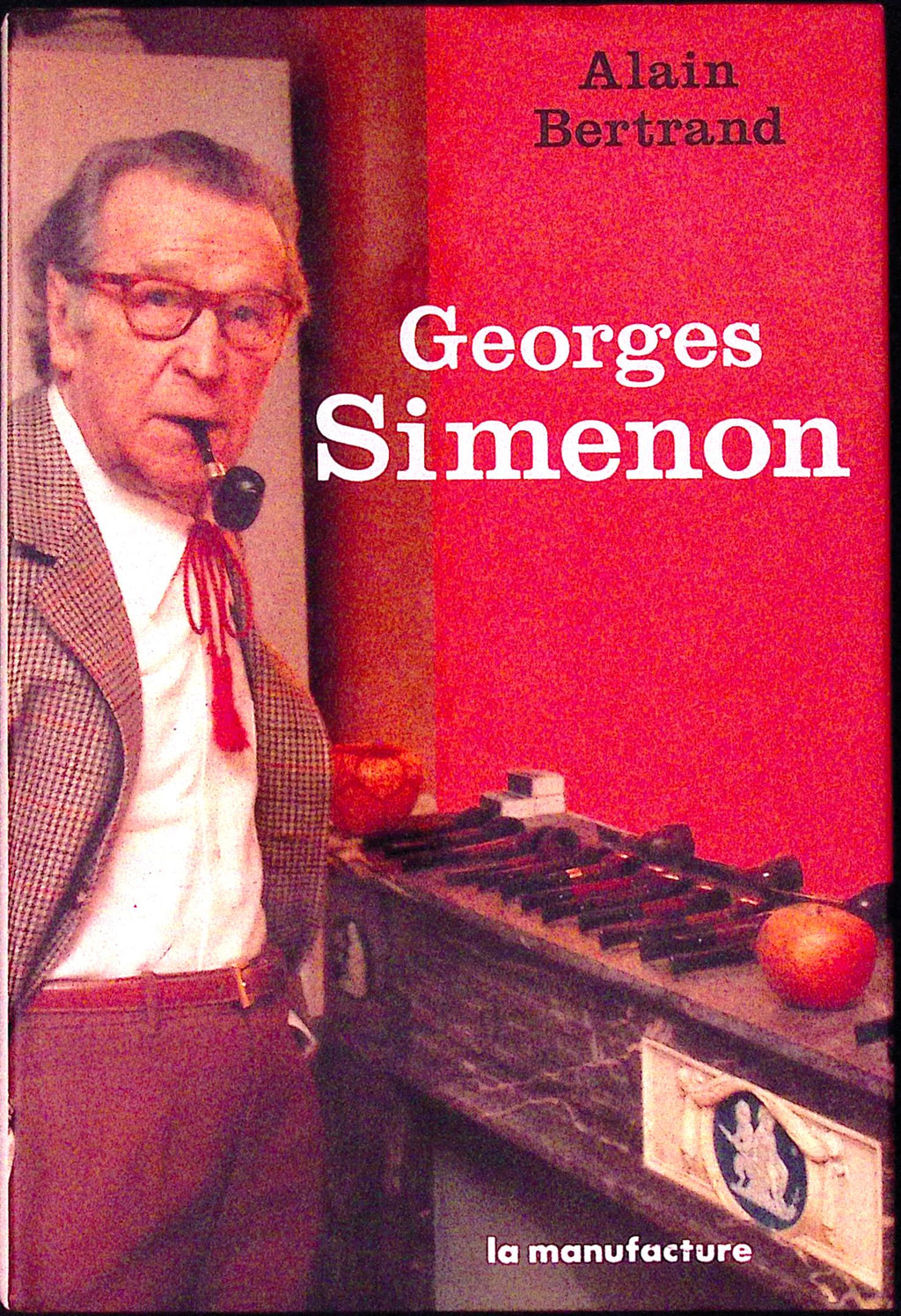Livre - Georges Simenon - Alain Bertrand/Claude Menguy - Georges simenon - EO - 1988 - TTBE - La Manufacture